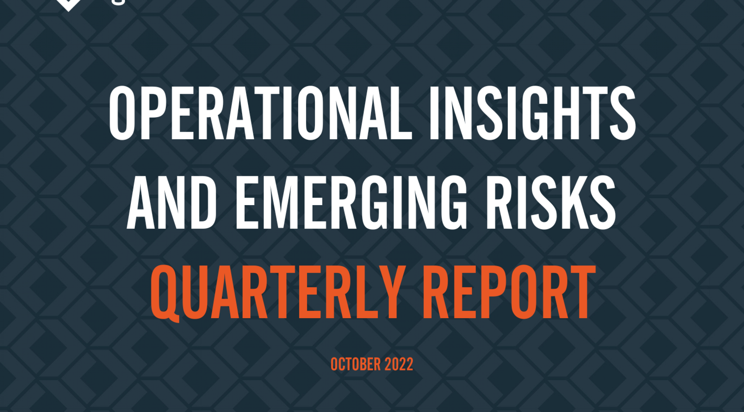 Vigilance Operational Insights & Emerging Risks Biannual Report: October 2022
